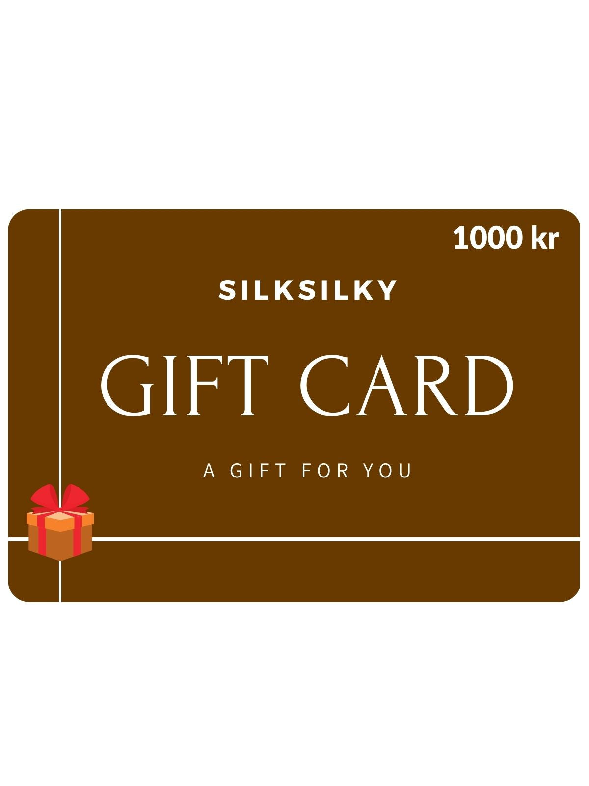 SilkSilky Presentkort 500-5000Kr